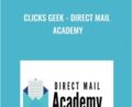 Clicks Geek-Direct Mail Academy – Ed Stapleton