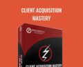 Client Acquisition Mastery – Ross Christifulli