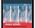Clinicians’ Guide to Adult ADHD: Assessment and Intervention – Sam Goldstein