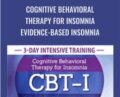 Cognitive Behavioral Therapy for Insomnia Evidence-based Insomnia – Colleen E. Carney & Meg Danforth