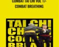 Combat Tai Chi vol 17-Breathing for Tai Chi – Richard Clear