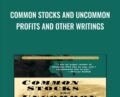 Common Stocks and Uncommon Profits and Other Writings – Philip A. Fisher