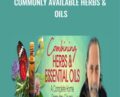 Commonly Available Herbs & Oils – David Crow