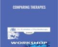 Comparing Therapies – William Glasser