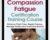 Compassion Fatigue Certification Training Course: Enhance Client Care, Regain Purpose, Manage Anxiety and Overcome Burnout – Debra Alvis