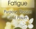 Compassion Fatigue: Purpose, Passion and Power – Eric Gentry
