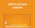 Complete B2B Online Marketing – William Leake