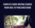 Complete Book Writing Course From Idea To Published Book – Christopher Greenwood