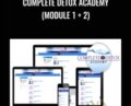 Complete Detox Academy (Module 1 + 2) – Elwin Robinson