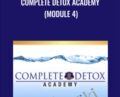 Complete Detox Academy (Module 4) – Elwln Robinson