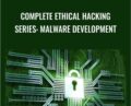 Complete Ethical Hacking Series: Malware Development – Chad Russell