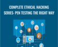 Complete Ethical Hacking Series: Pen Testing the Right Way – Chad Russell