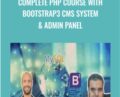 Complete PHP Course With Bootstrap3 CMS System & Admin Panel – Joe Parys
