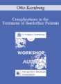 [Audio] EP09 Workshop 25 – Complications in the Treatment of Borderline Patients – Otto Kernberg, MD