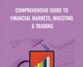 Comprehensive Guide to Financial Markets, Investing & Trading – Hari Swaminathan