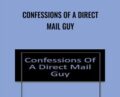 Confessions of a Direct Mail Guy – Gordon Grossman