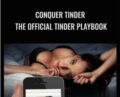 Conquer Tinder: The Official Tinder Playbook – Chris Harders