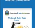 Guns and Butter – Consistent Options Income
