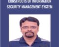Constructs of Information Security Management System – Krishna Basudevan