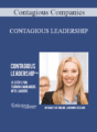 Contagious Companies – CONTAGIOUS LEADERSHIP
