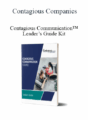 Contagious Companies – Contagious Communication™ Leader’s Guide Kit