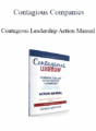 Contagious Companies – Contagious Leadership Action Manual