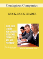 Contagious Companies – DUCK, DUCK LEADER: HOW TO PICK, PROMOTE, and PREPARE NEW LEADERS™