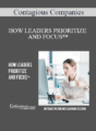Contagious Companies – HOW LEADERS PRIORITIZE AND FOCUS™
