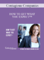 Contagious Companies – HOW TO GET WHAT YOU EXPECT™