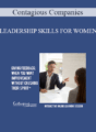 Contagious Companies – LEADERSHIP SKILLS FOR WOMEN: WHEN YOU’RE NOT SURE IF YOU SHOULD LEAN IN, JUST LEAD, OR LEAVE IT ALONE WEBINAR