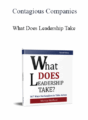 Contagious Companies – What Does Leadership Take