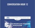 Conversation Hour 12 – Martin Seligman