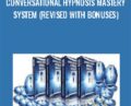 Conversational Hypnosis Mastery System (Revised with Bonuses) – Igor Ledochowski