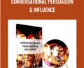 Conversational Persuasion & Influence – David Snyder