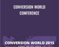 Conversion World Conference 2015 – ConversionWorld