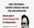 Content Strategy And SEO For Lead Generation – Andy Crestodina