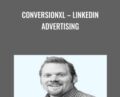 ConversionXL-Linkedin Advertising – AJ Wilcox
