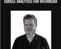 Google Analytics For Intermedia – ConversionXL, Chris Mercer