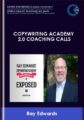 Copywriting Academy 2.0 Coaching Calls  –  Ray Edwards