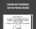 Counseling Techniques for the Private Reader – Gene Nielsen