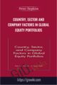 Country, Sector and Company Factors in Global Equity Portfolios – Peter Hopkins