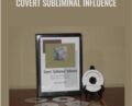 Covert Subliminal Influence – Kevin Hogan