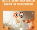 Create 6 low poly rock models in Blender for 3D environments – Edufyre