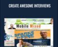 Create Awesome Interviews – David Garland