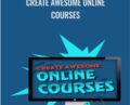 Create Awesome Online Courses – David Siteman Garland
