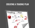 Creating A Trading Plan – Ray Arias
