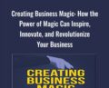 Creating Business Magic – David Morey