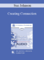 [Audio] EP13 Clinical Demonstration 14 – Creating Connection: Emotionally Focused Couple Therapy in Action (Video) – Sue Johnson, EdD