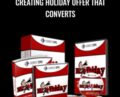 Creating Holiday Offer that Converts – Earnest Epps