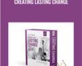 Creating Lasting Change – Anthony Robbins